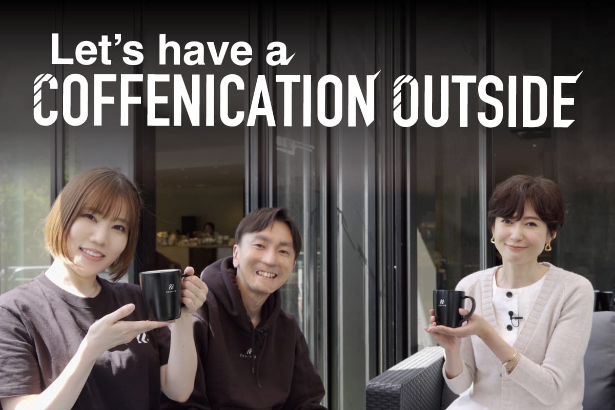 LetshaveaCoffenicationoutsideリリースTOP用0722 | コーヒーステーション